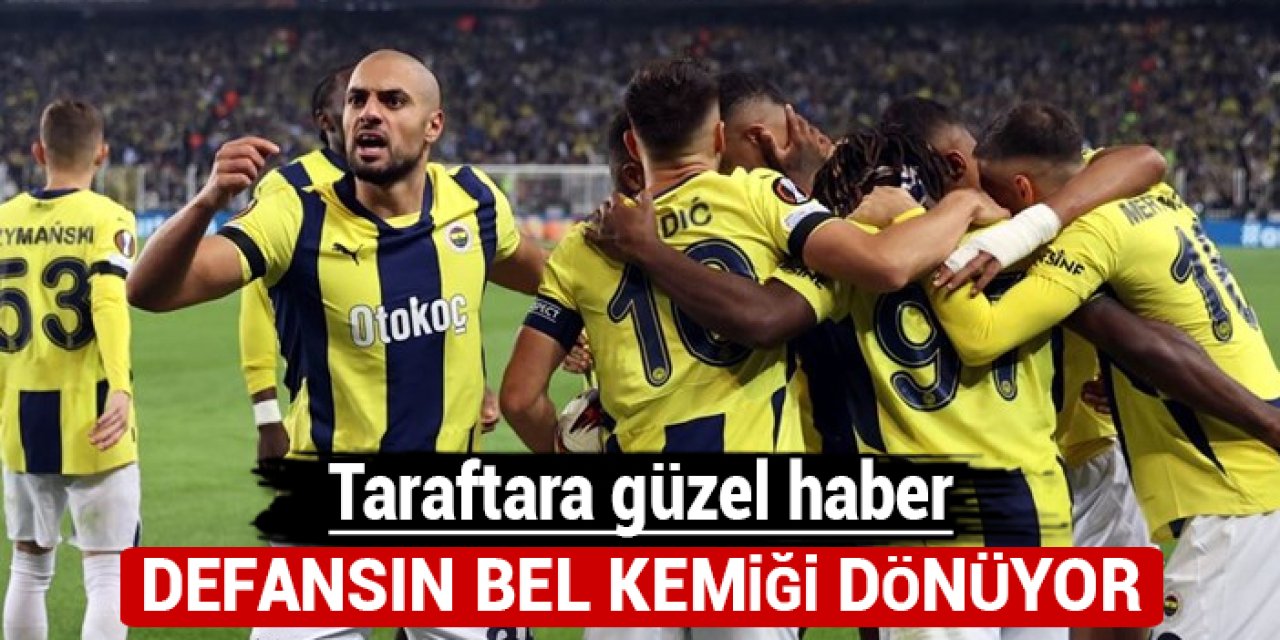 Taraftara güzel haber: Defansın bel kemiği dönüyor