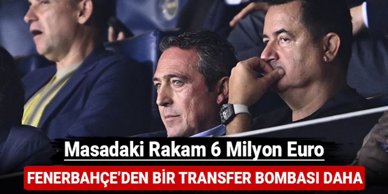 Fenerbahçe'den ara transferde bir bomba daha