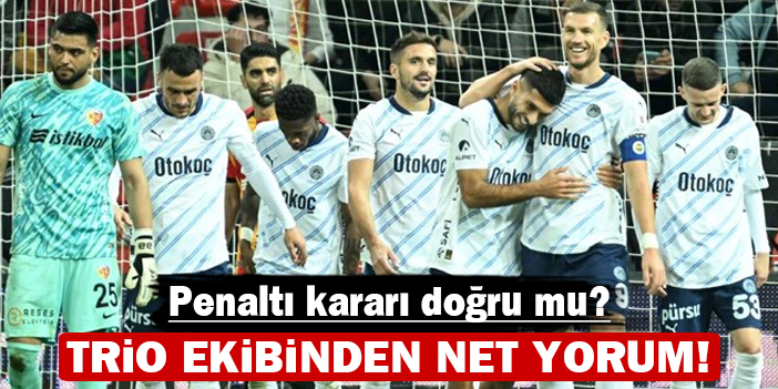 Trio ekibi Fenerbahçe-Kayserispor maçını değerlendirdi