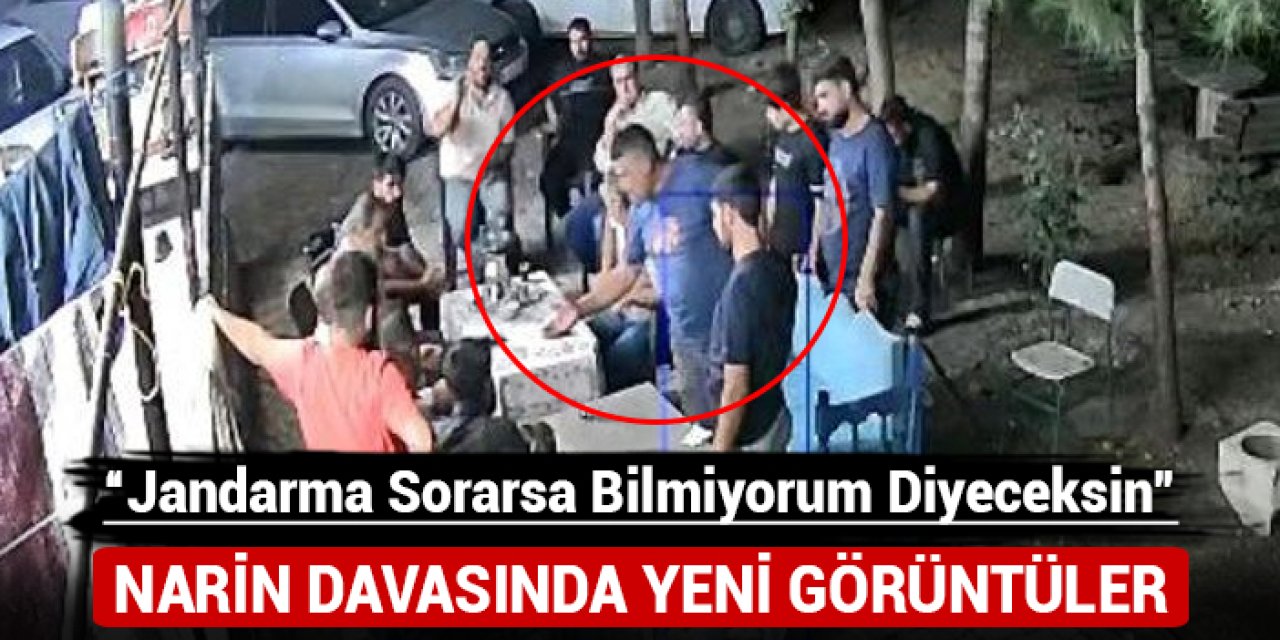 Narin Güran davasında yeni görüntüler: "Bilmiyorum diyeceksin"