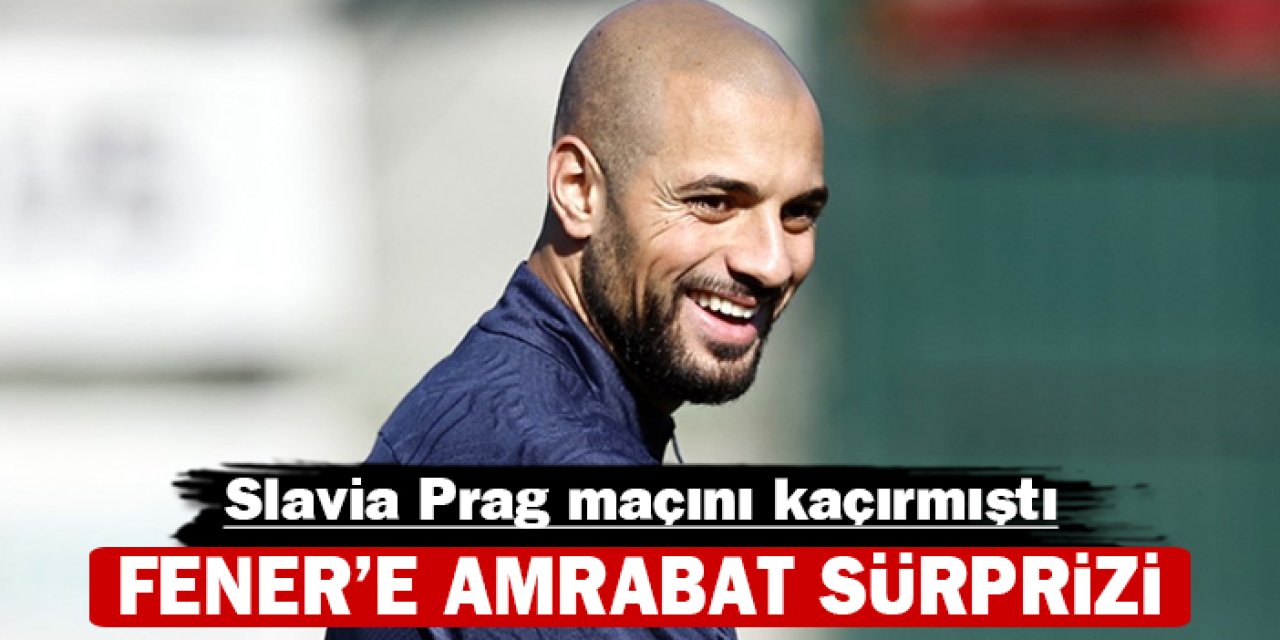 Fener'e Amrabat'tan güzel haber