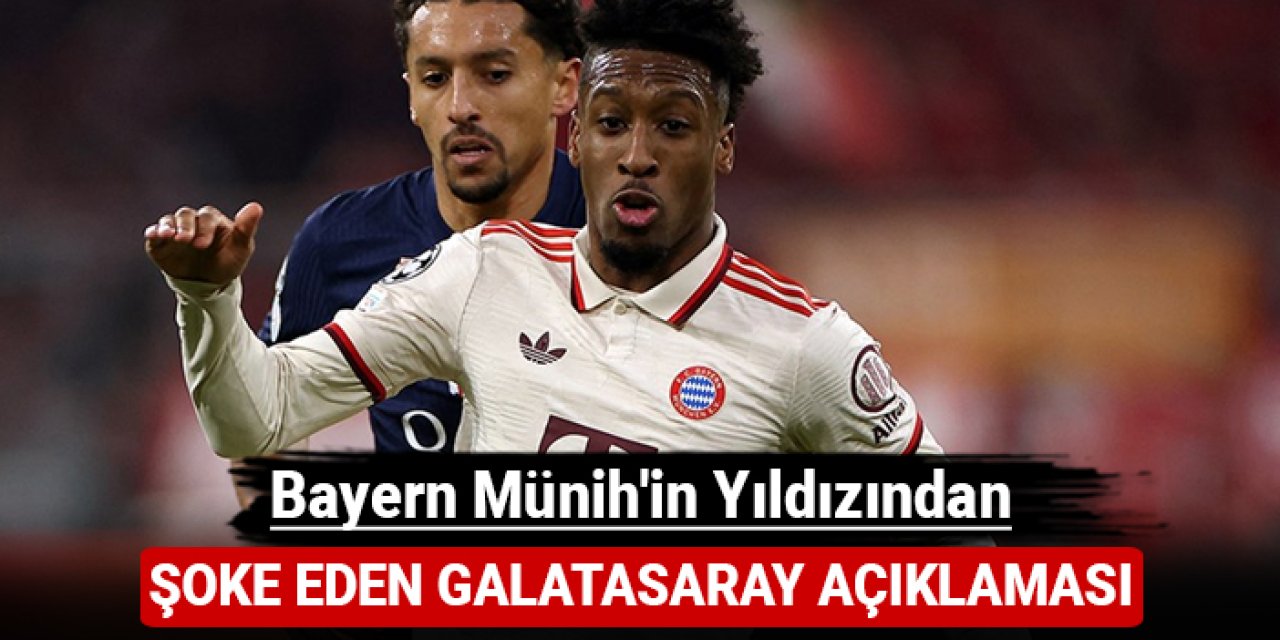 Bayern Münih'in yıldızından şoke eden Galatasaray açıklaması