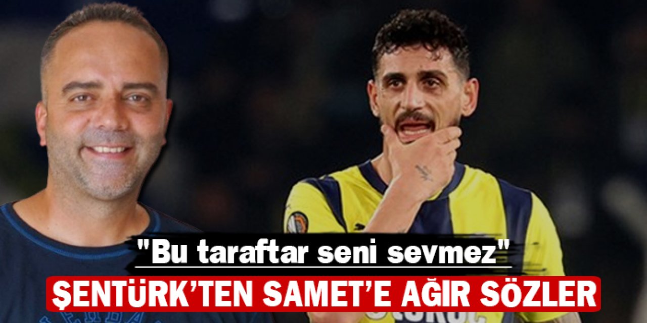 Semih Şentürk'ten Samet'e ağır sözler: "Kabul edilemez"