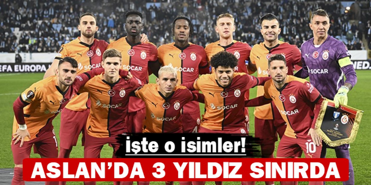 Aslan'da 3 yıldız kart sınırında: İşte o isimler