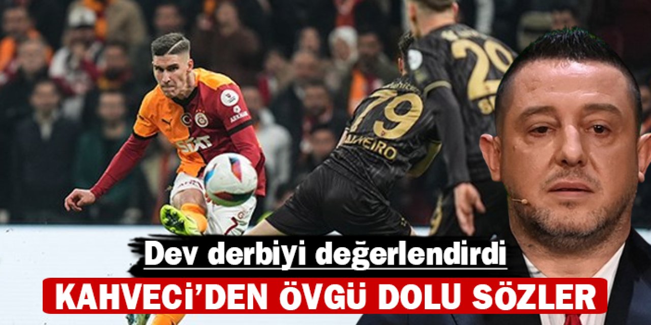 Kahveci'den Aslan'a övgü dolu sözler: Dev derbiyi değerlendirdi