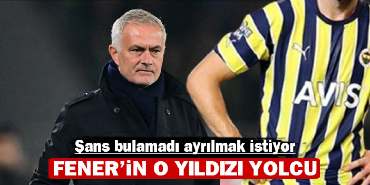 Fener'in o yıldızı yolcu: Şans bulamadı ayrılmak istiyor