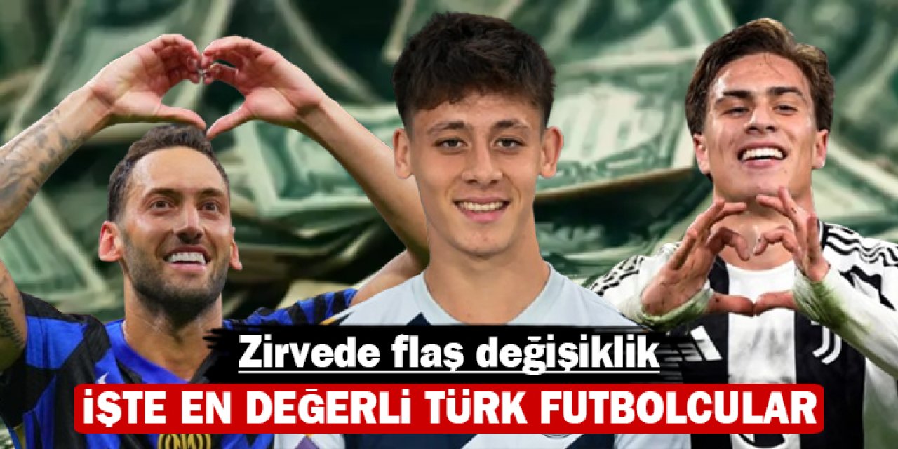 En değerli Türk futbolcular belirlendi: İşte sıralama