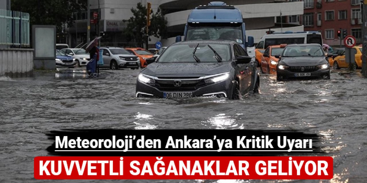 Ankara'ya kritik uyarı: Kuvvetli yağış geliyor!