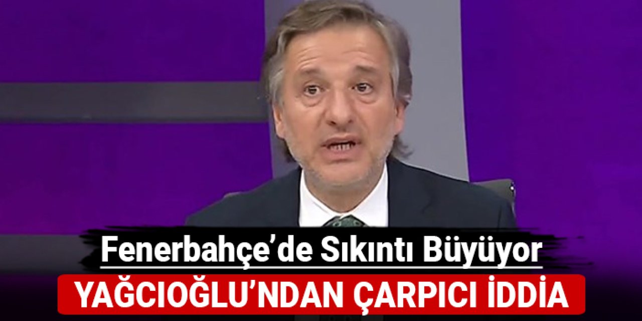 İlker Yağcıoğlu'ndan çarpıcıı Fenerbahçe eleştirisi: "Sıkıntı büyüyor"