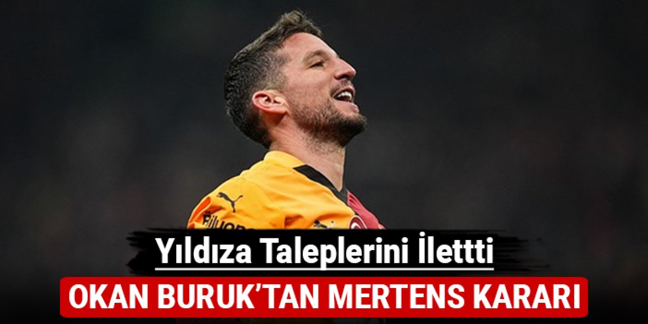 Okan Buruk'tan Mertens hamlesi: Geleceğine karar verecek