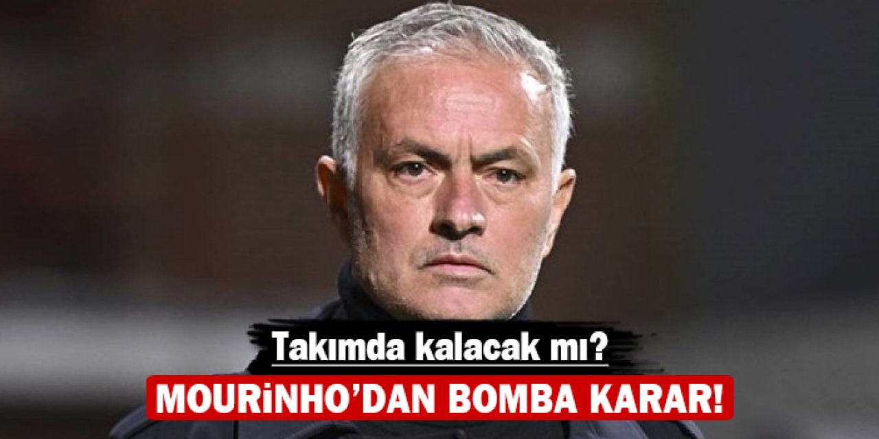 Mourinho çok beklenen o kararı verdi: Takımda kalıyor mu?