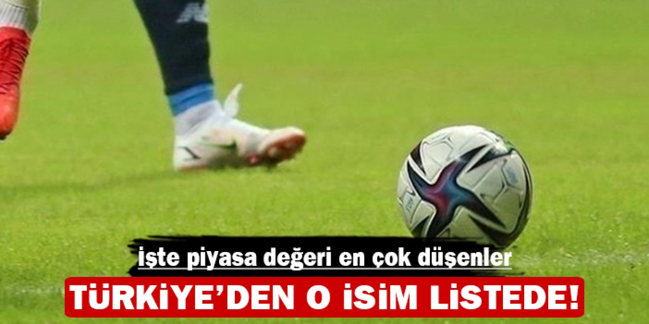 Piyasa değeri en çok düşen futbolcular: Listede tanıdık isimler