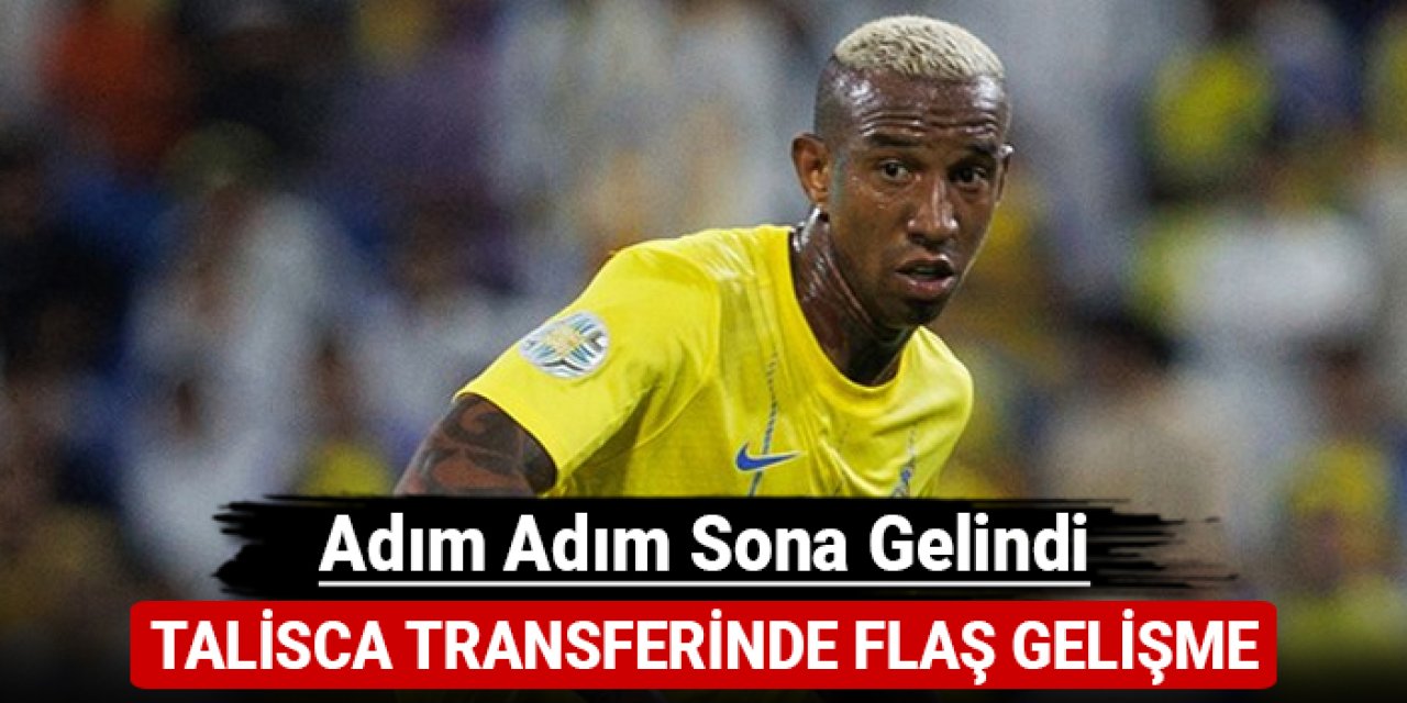 Talisca transferinde flaş gelişme: Adım adım Fenerbahçe'ye...