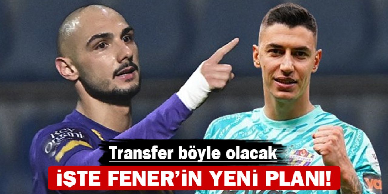 İşte Fener'in yeni planı: Transferi böyle yapacak