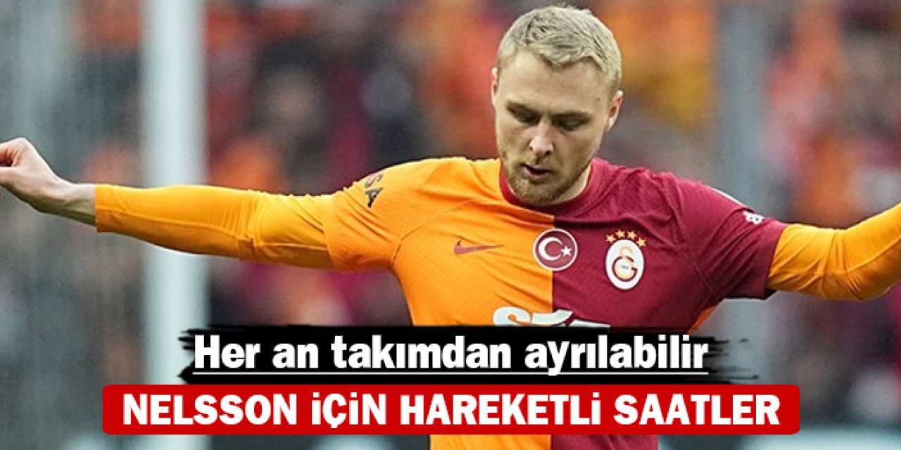 Nelsson için hareketli saatler: Her an takımdan ayrılabilir