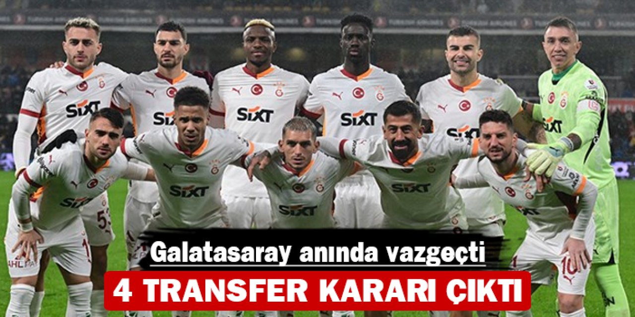 Galatasaray’da transfer planları değişti