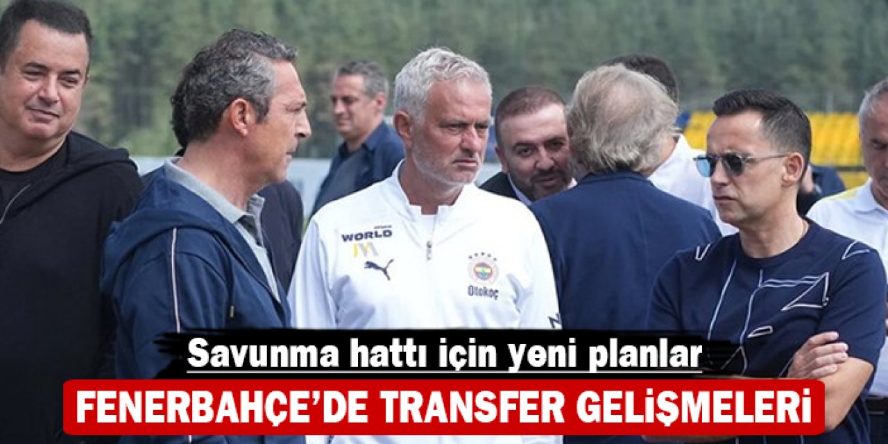 Fenerbahçe'de transfer gelişmeleri: Savunma hattı için yeni planlar