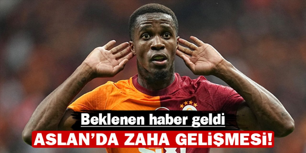 Galatasaray'da Zaha gelişmesi: Beklenen haber geldi