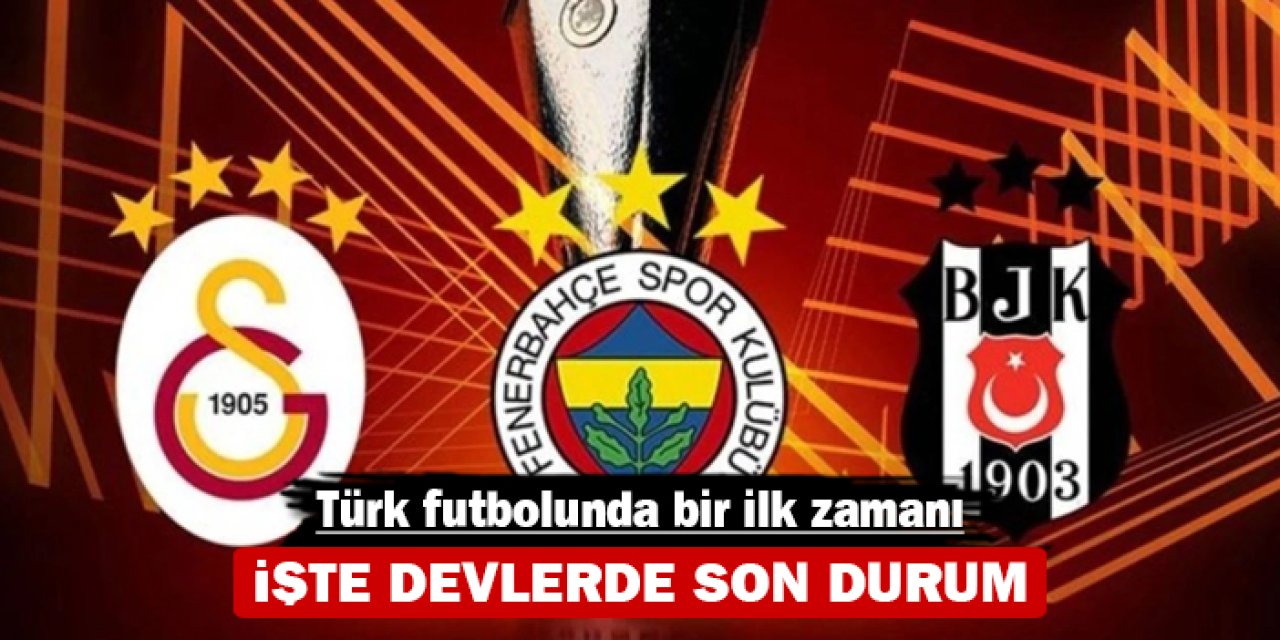 Türk futbolunda bir ilk zamanı: İşte devlerde son durum