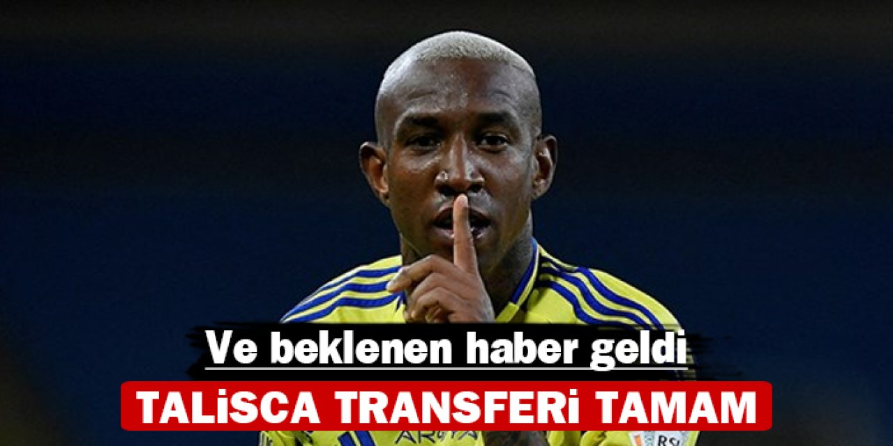 Ve beklenen haber geldi: Talisca transferi tamam