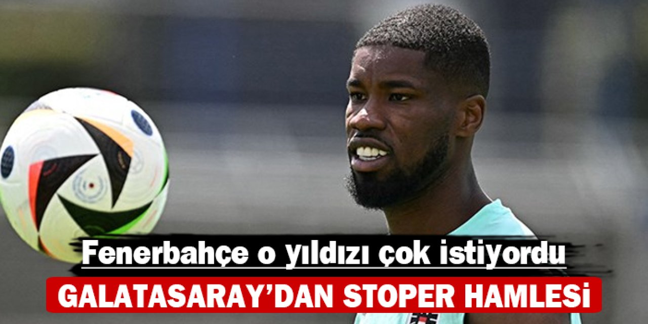 Galatasaray'dan stoper hamlesi: Fenerbahçe o yıldızı çok istiyordu