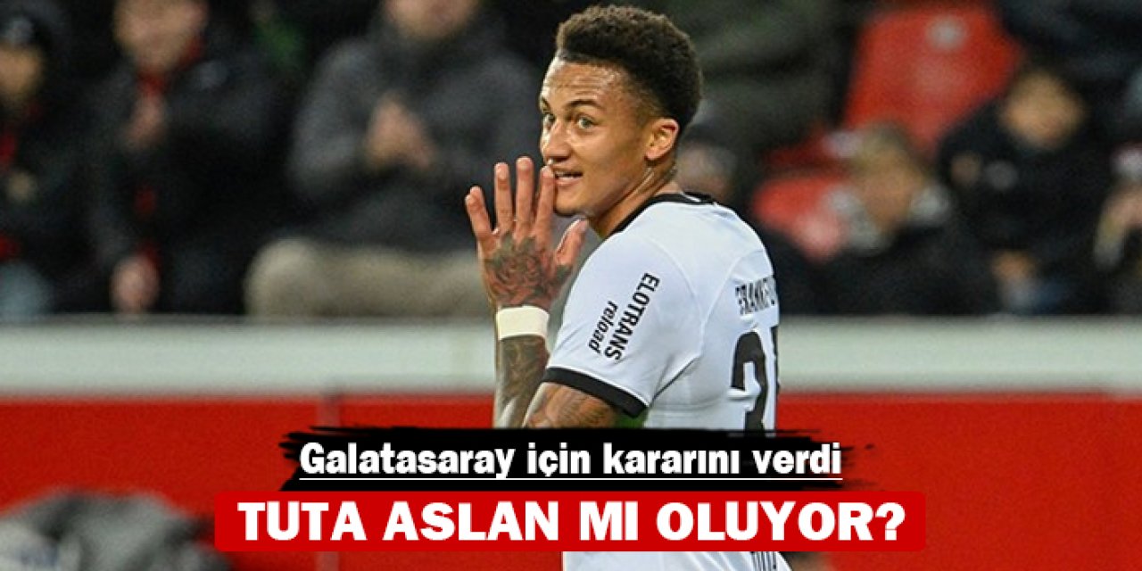 Galatasaray için kararını verdi: Tuta Aslan mı oluyor?