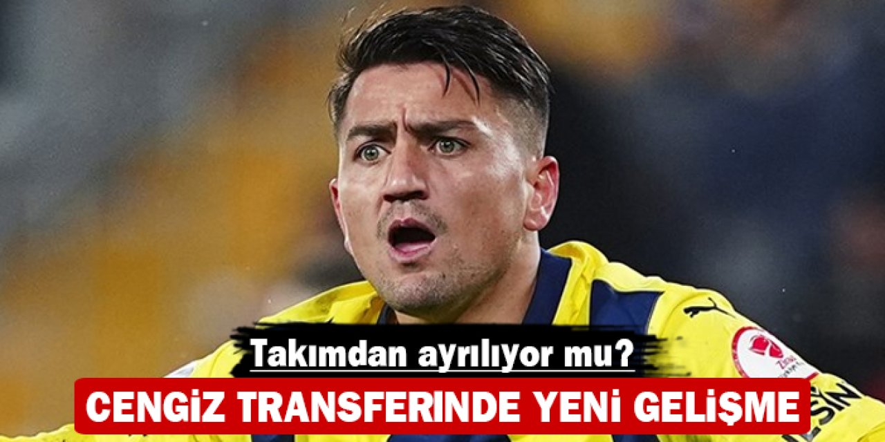 Cengiz Ünder transferinde yeni gelişme: Takımdan ayrılıyor mu?