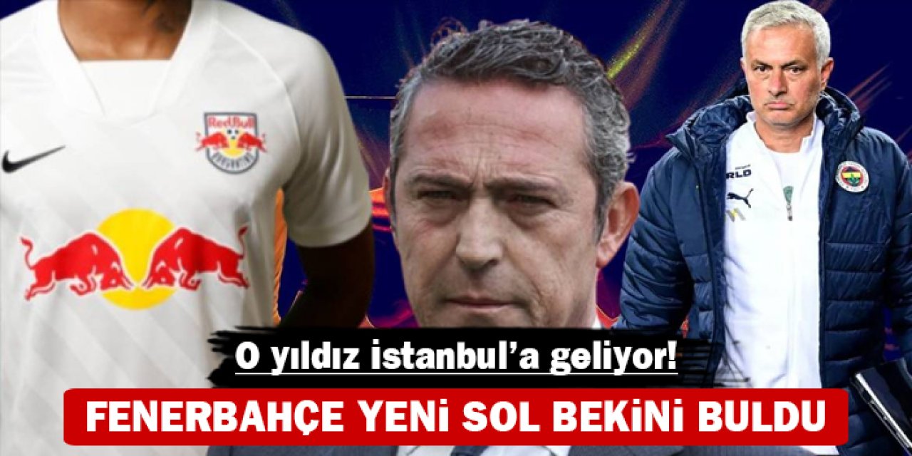 Fenerbahçe yeni sol bekini buldu: O yıldız İstanbul'a geliyor!