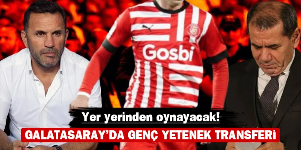 Galatasaray'dan genç transfer: Yer yerinden oynayacak