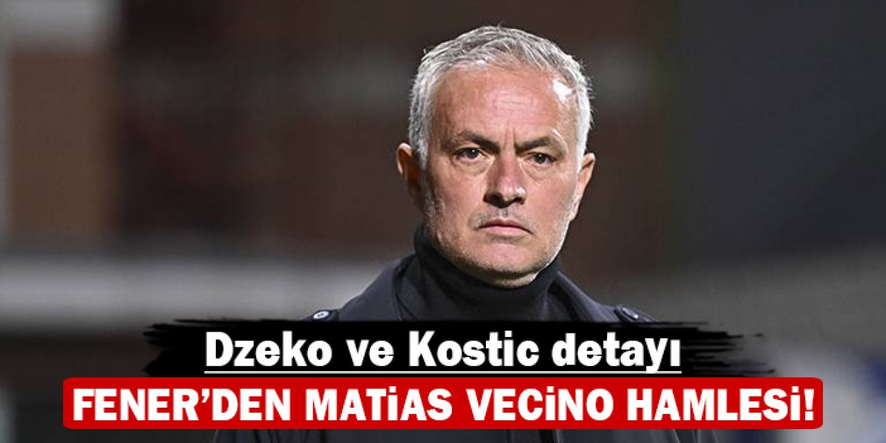 Fenerbahçe’den Matias Vecino hamlesi! Dzeko ve Kostic detayı