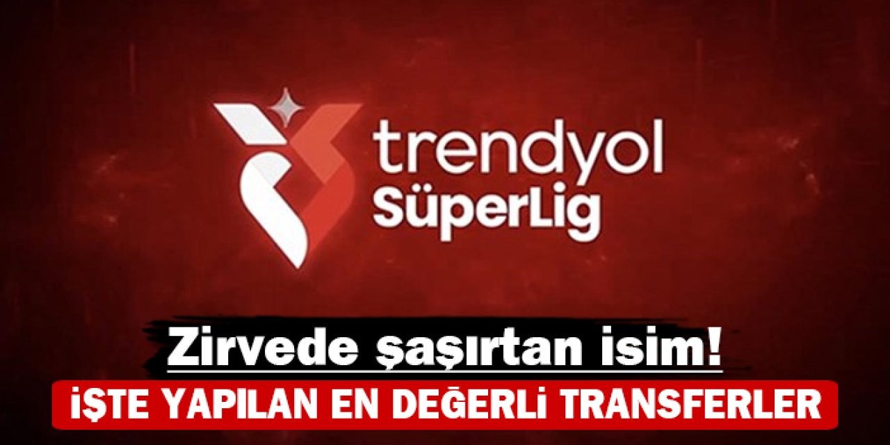 İşte Süper Lig ara transfer döneminin en değerli imzaları