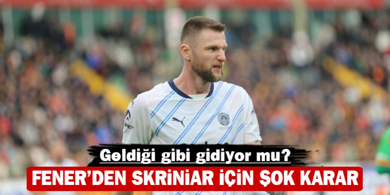 Fener'den Skriniar için şok karar: Geldiği gibi gidiyor mu?