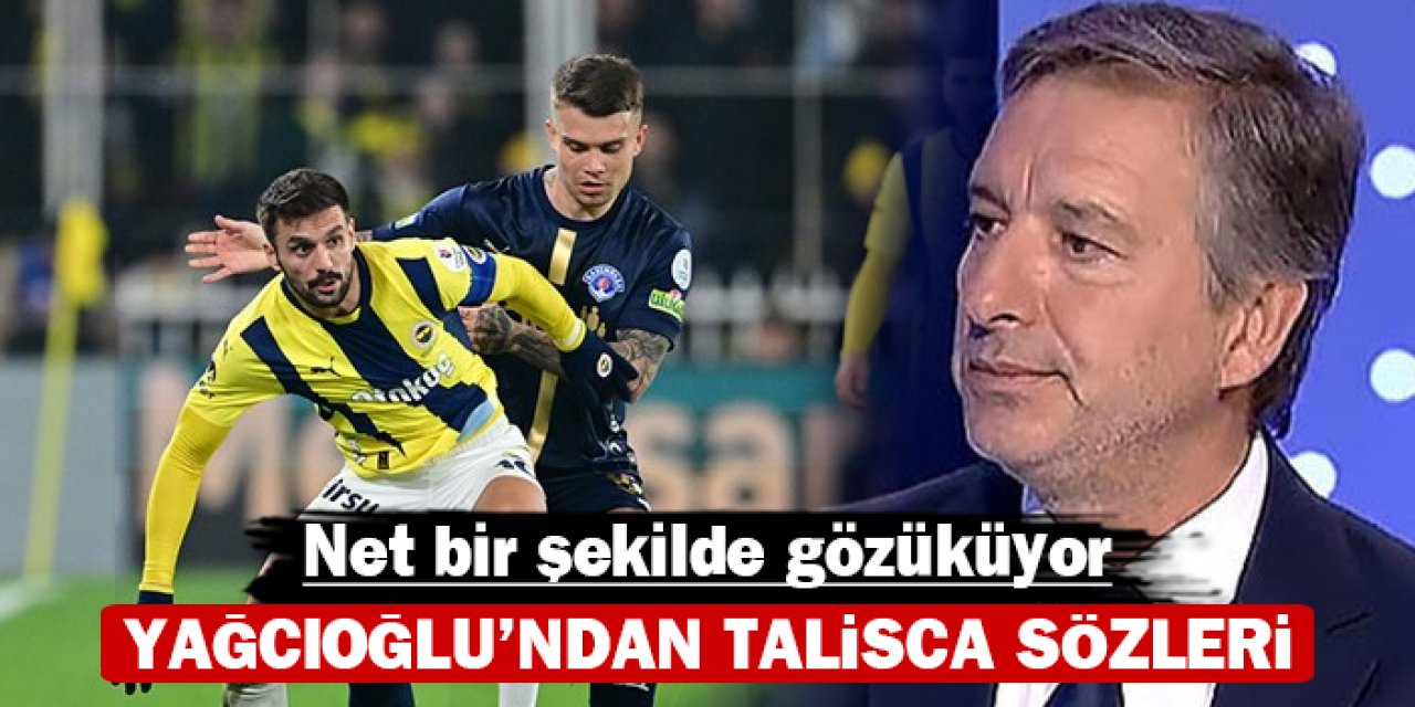 İlker Yağcıoğlu'ndan Talisca sözleri: Net bir şekilde gözüküyor