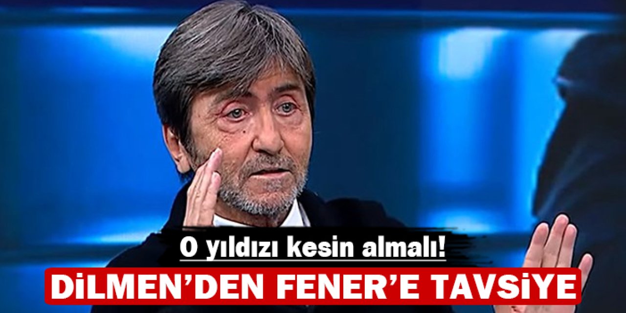 Dilmen'den Fener'e tavsiye: O yıldız isim kesinlikle alınmalı