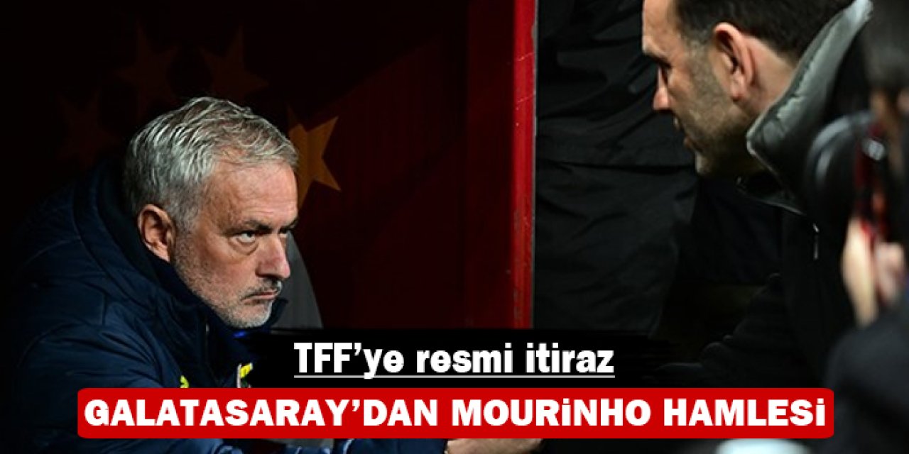 Galatasaray'dan Mourinho hamlesi: TFF’ye resmi itiraz