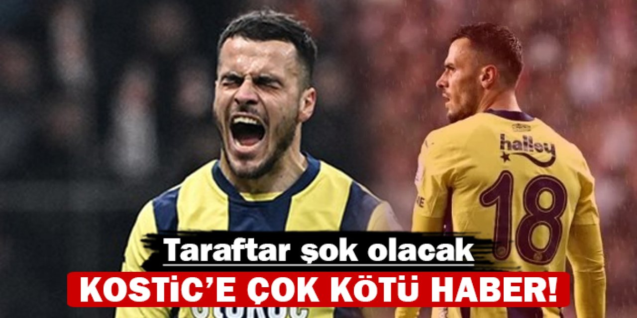 Taraftar şok olacak: Kostic'e çok kötü haber!