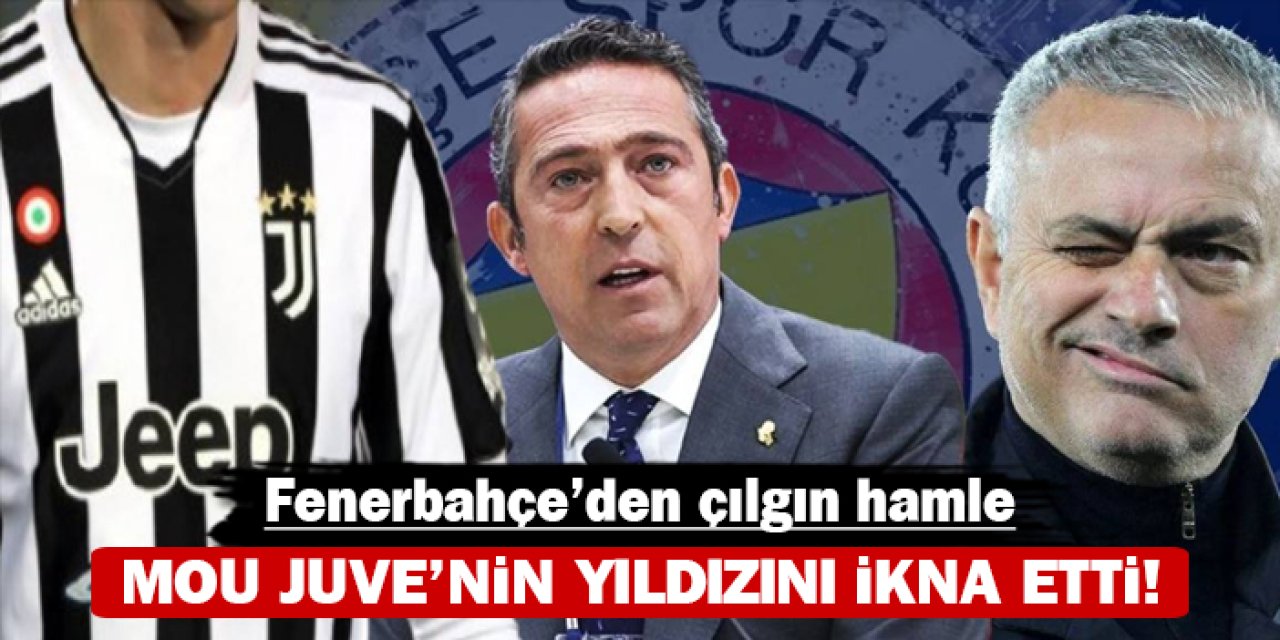 Fenerbahçe’den çılgın hamle: Mourinho Juve'nin yıldızını ikna etti!