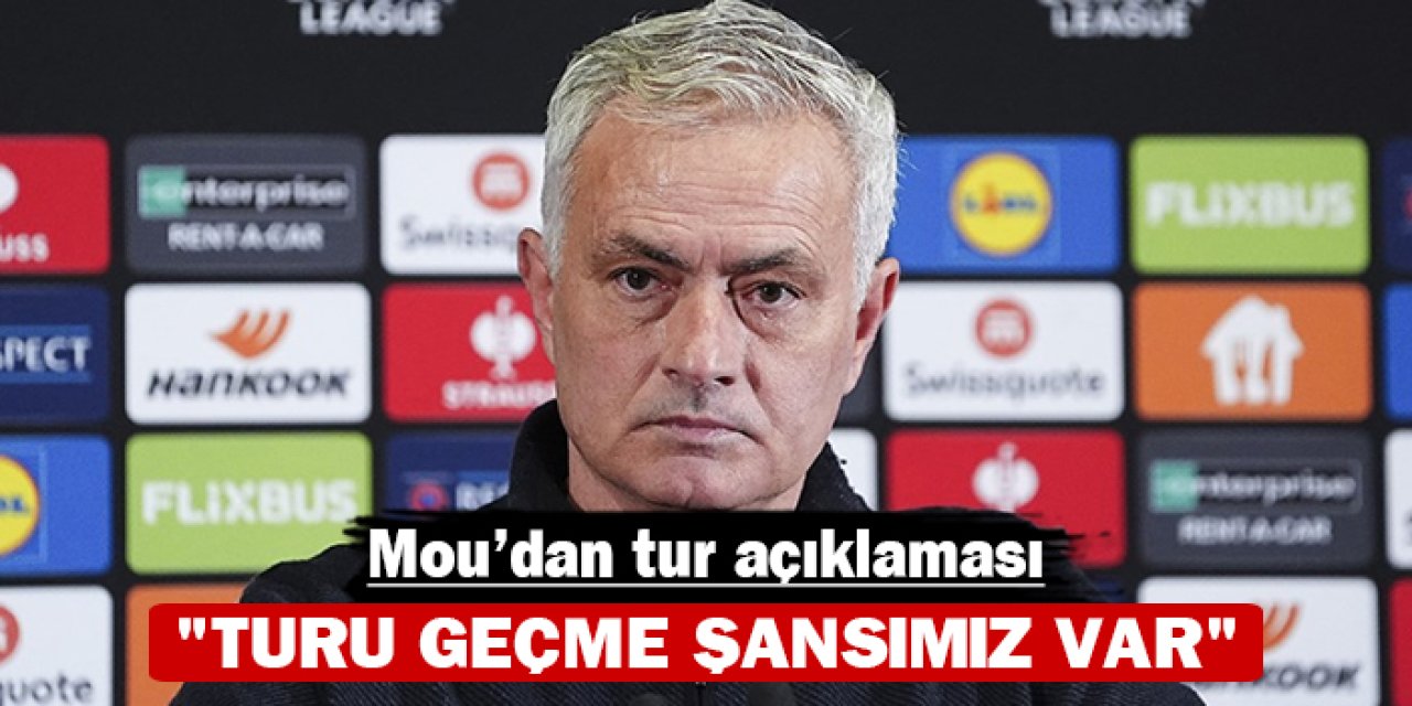 Mourinho'dan tur açıklaması: "Turu geçme şansımız var"