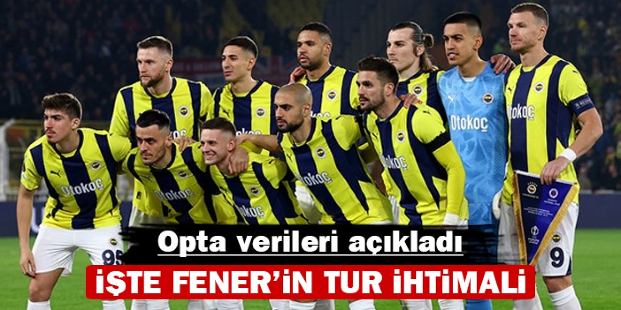 İşte Fener'in tur ihtimali: Opta verileri açıkladı