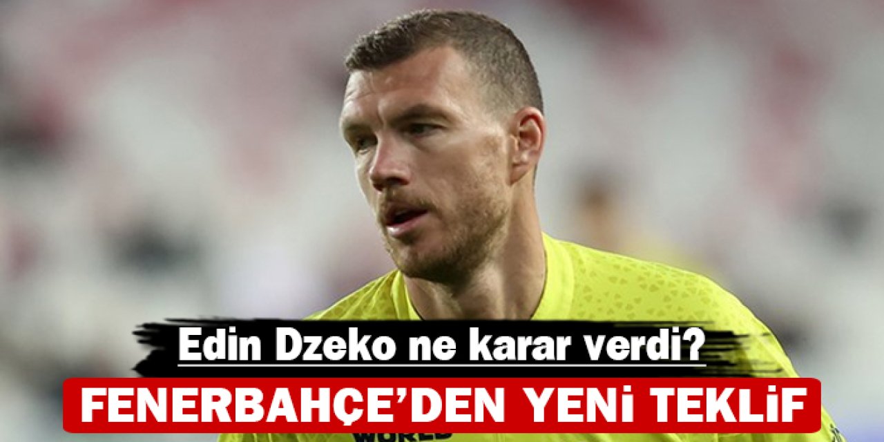 Fenerbahçe'den yeni teklif: Edin Dzeko ne karar verdi?