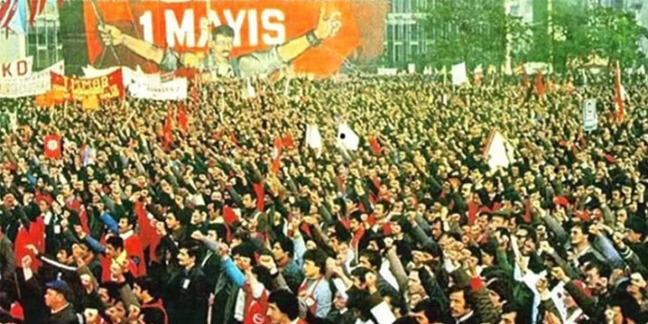Tarihte Bugün: 1 Mayıs Emek ve Dayanışma Günü’nün kökeni ve Türkiye’deki yolculuğu