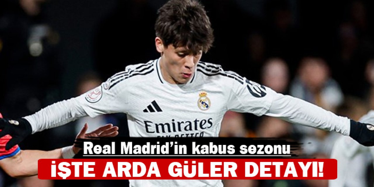 Real Madrid’in kabus sezonu: İşte Arda Güler detayı