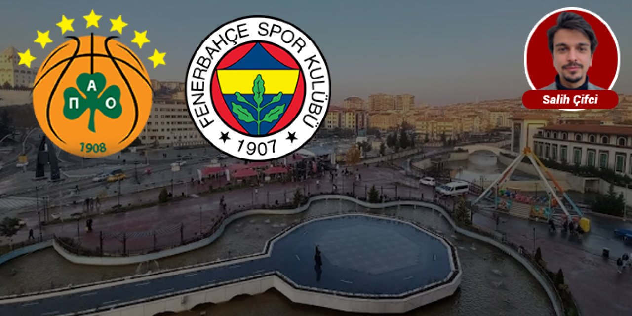 Final Four heyecanı Keçiören'de: Dev ekrandan yayınlanacak