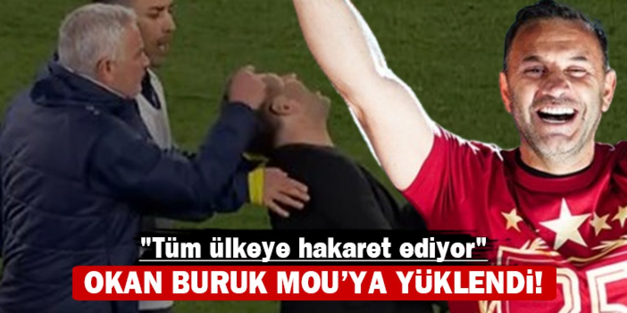 Okan Buruk Mourinho'ya yüklendi: "Tüm ülkeye hakaret ediyor"