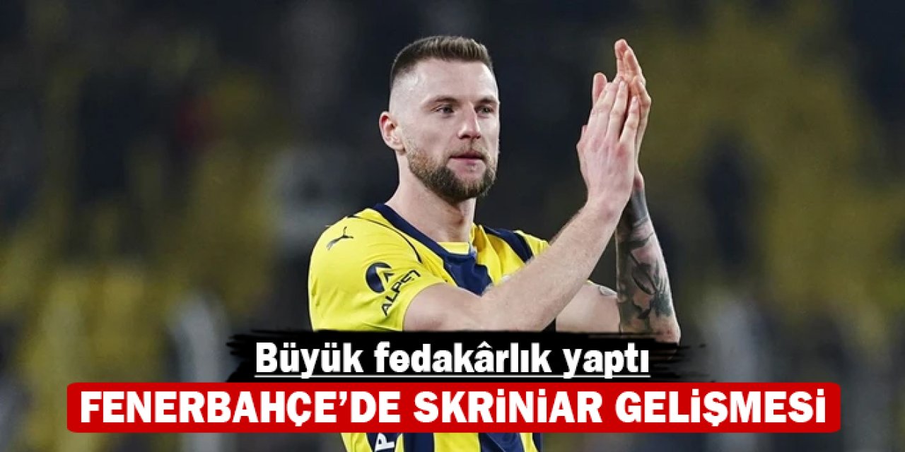 Fenerbahçe’de Skriniar gelişmesi: Büyük fedakârlık yaptı