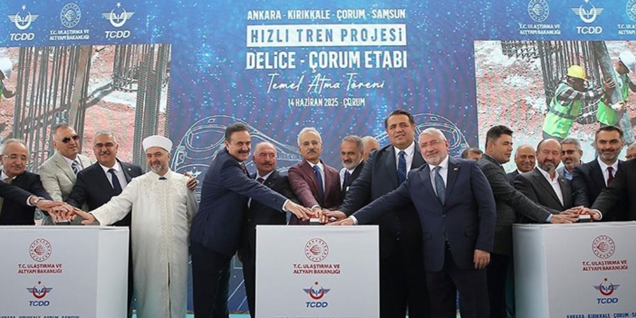 Ankara-Kırıkkale-Çorum-Samsun Hızlı Demiryolu projesinde Delice-Çorum etabı için ilk kazma vuruldu