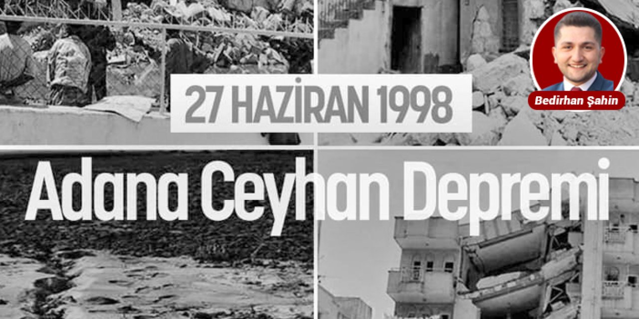 Tarihte bugün: Ceyhan depremi 145 can aldı