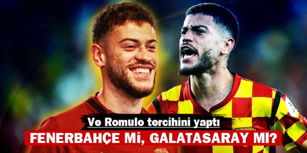 Ve Romulo tercihini yaptı: Fenerbahçe mi, Galatasaray mı?