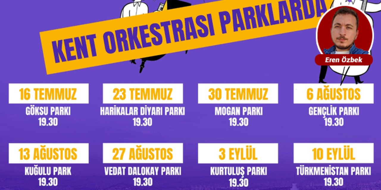 Başkent parklarında yaz akşamlarına müzik eşlik edecek