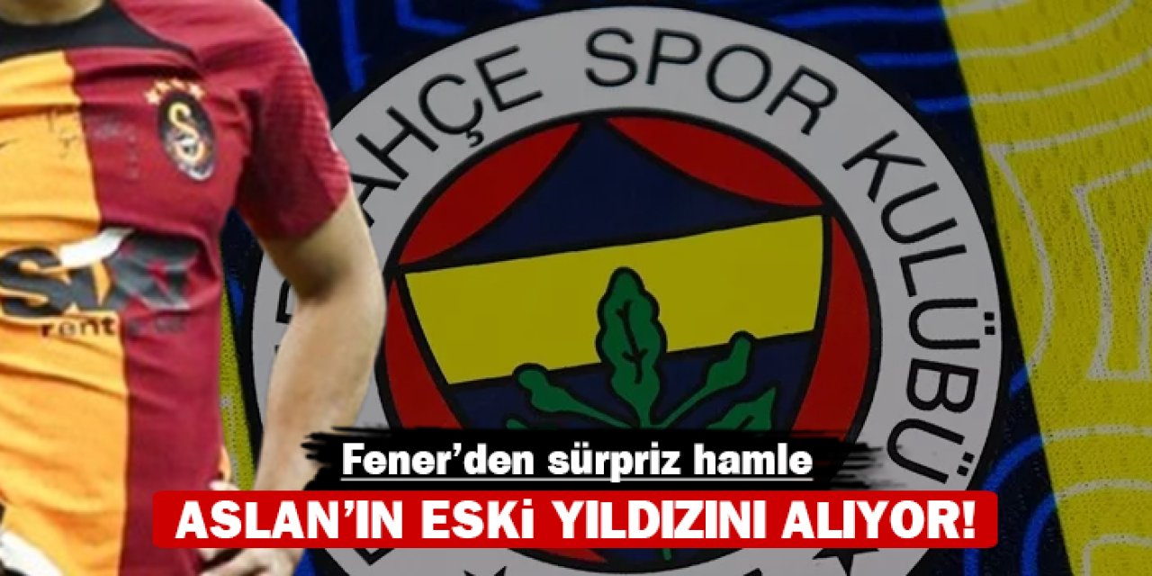 Fener'den sürpriz hamle: Aslan'ın eski yıldızını alıyor!